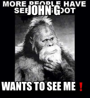 john-g-wants-to-see-me7
