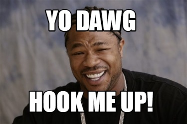 hook me up meme hook me up meme