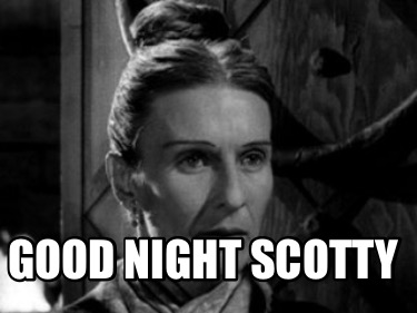 good-night-scotty