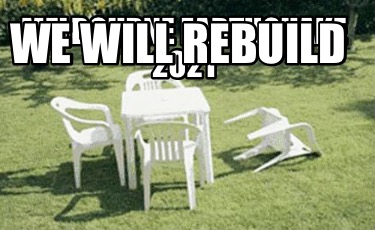 Meme Creator - Funny Melbourne Earthquake 2021 We will rebuild Meme ...