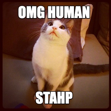 omg-human-stahp