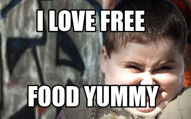 i-love-free-food-yummy