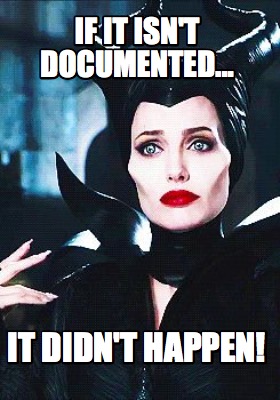 if-it-isnt-documented...-it-didnt-happen