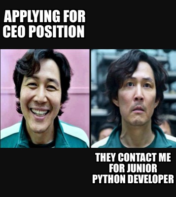 Meme Creator - Funny applying for CEO position they contact me for ...