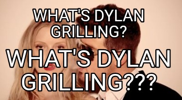whats-dylan-grilling-whats-dylan-grilling0
