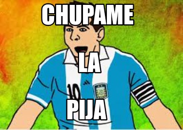 chupame-pija-la