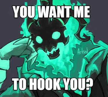 you-want-me-to-hook-you