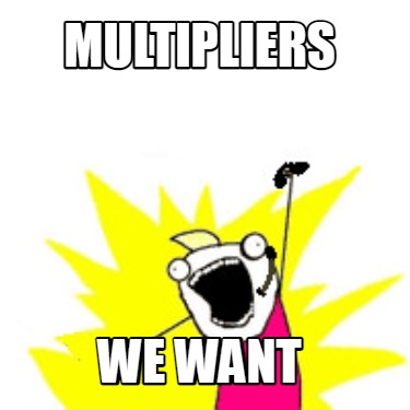 multipliers-we-want