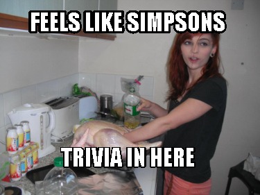 feels-like-simpsons-trivia-in-here