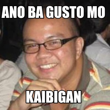 ano-ba-gusto-mo-kaibigan4