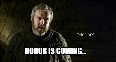 hodor-is-coming