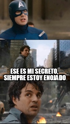 ese-es-mi-secreto-siempre-estoy-enojado