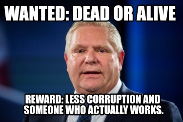 wanted-dead-or-alive-reward-less-corruption-and-someone-who-actually-works