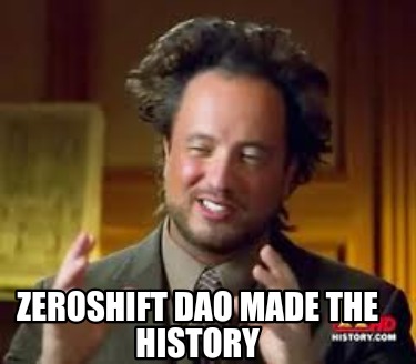 zeroshift-dao-made-the-history