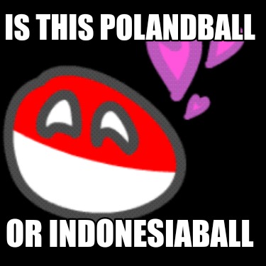 is-this-polandball-or-indonesiaball