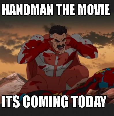 handman-the-movie-its-coming-today