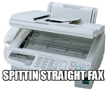 spittin-straight-fax