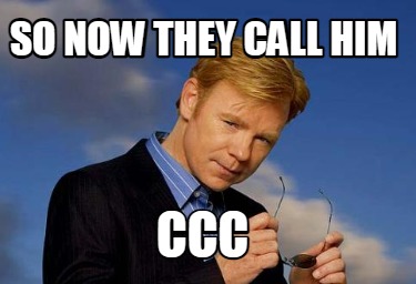 so-now-they-call-him-ccc