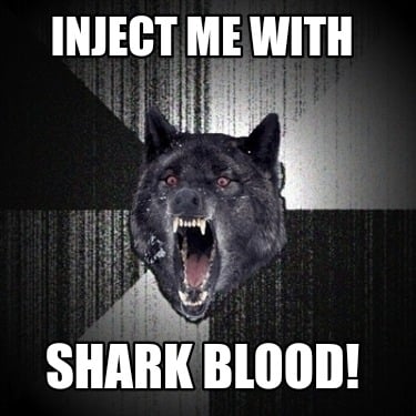 inject-me-with-shark-blood3