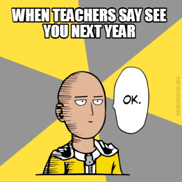 when-teachers-say-see-you-next-year