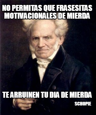 no-permitas-que-frasesitas-motivacionales-de-mierda-te-arruinen-tu-dia-de-mierda