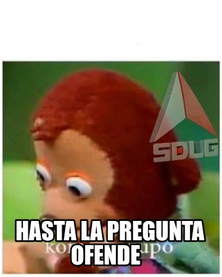 hasta-la-pregunta-ofende0