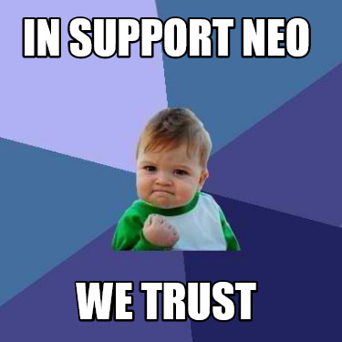 in-support-neo-we-trust