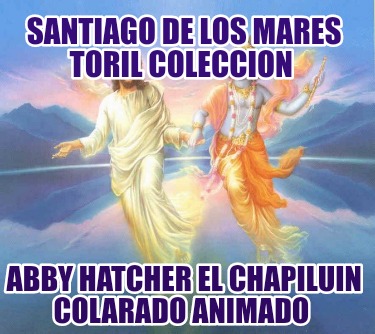 santiago-de-los-mares-toril-coleccion-abby-hatcher-el-chapiluin-colarado-animado37