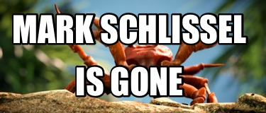 mark-schlissel-is-gone