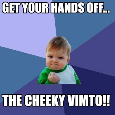 get-your-hands-off...-the-cheeky-vimto