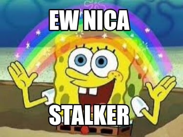 ew-nica-stalker