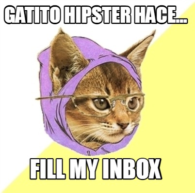 gatito-hipster-hace...-fill-my-inbox