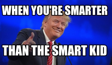 when-youre-smarter-than-the-smart-kid