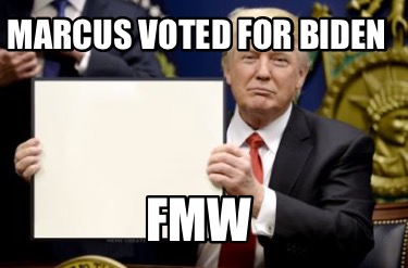 marcus-voted-for-biden-fmw