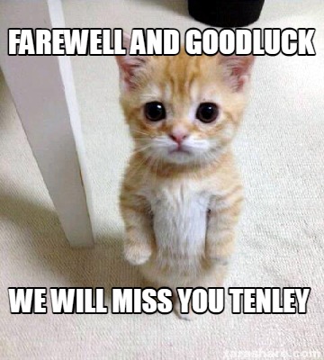 farewell-and-goodluck-we-will-miss-you-tenley0