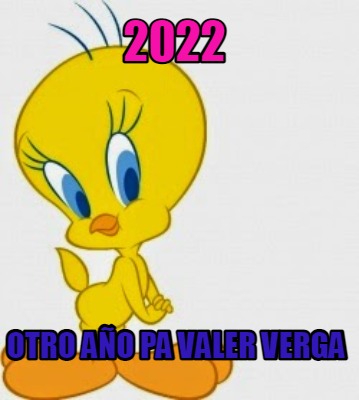 2022-otro-ao-pa-valer-verga