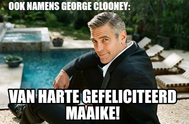 ook-namens-george-clooney-van-harte-gefeliciteerd-maaike