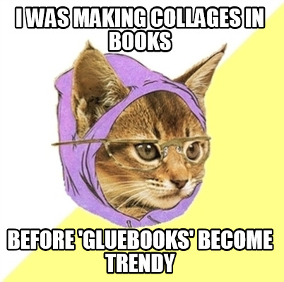 i-was-making-collages-in-books-before-gluebooks-become-trendy