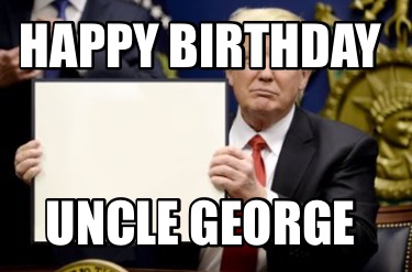 happy-birthday-uncle-george3