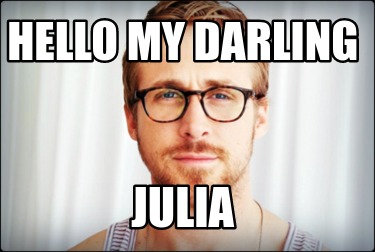 hello-my-darling-julia