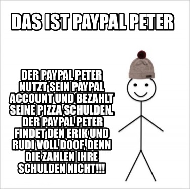 das-ist-paypal-peter-der-paypal-peter-nutzt-sein-paypal-account-und-bezahlt-sein