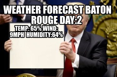 weather-forecast-baton-rouge-day2-temp-65-wind-9mph-humidity64