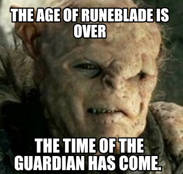 the-age-of-runeblade-is-over-the-time-of-the-guardian-has-come