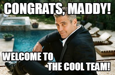 congrats-maddy-welcome-to-the-cool-team