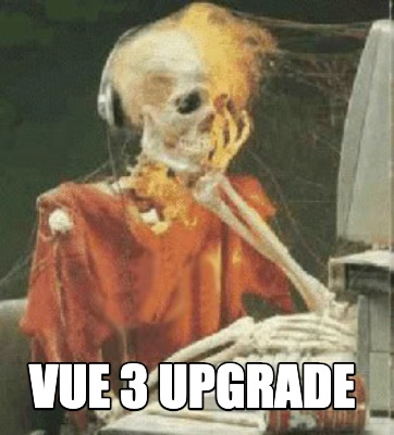 vue-3-upgrade