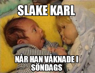 slake-karl-nr-han-vknade-i-sndags