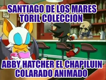 santiago-de-los-mares-toril-coleccion-abby-hatcher-el-chapiluin-colarado-animado995