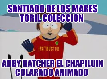 santiago-de-los-mares-toril-coleccion-abby-hatcher-el-chapiluin-colarado-animado187