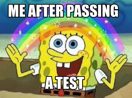 me-after-passing-a-test