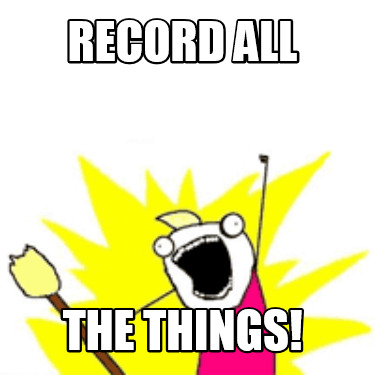 record-all-the-things7